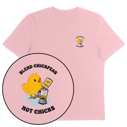 Blend Chickpeas Not Chicks T-Shirt