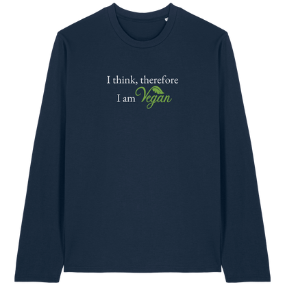 I Think Therefore... Long Sleeve T-Shirt