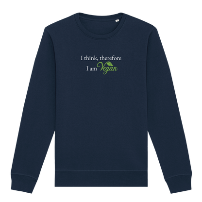 I Think Therefore... Sweatshirt