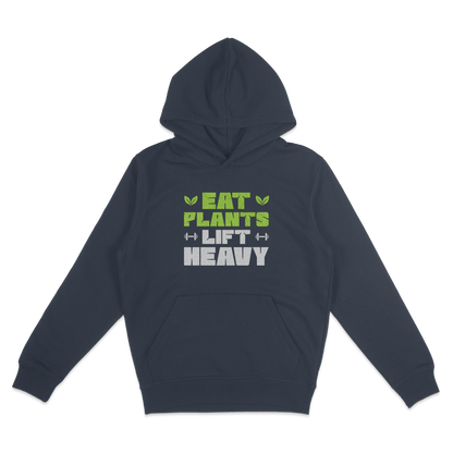 Eat Plants Lift Heavy Hoodie