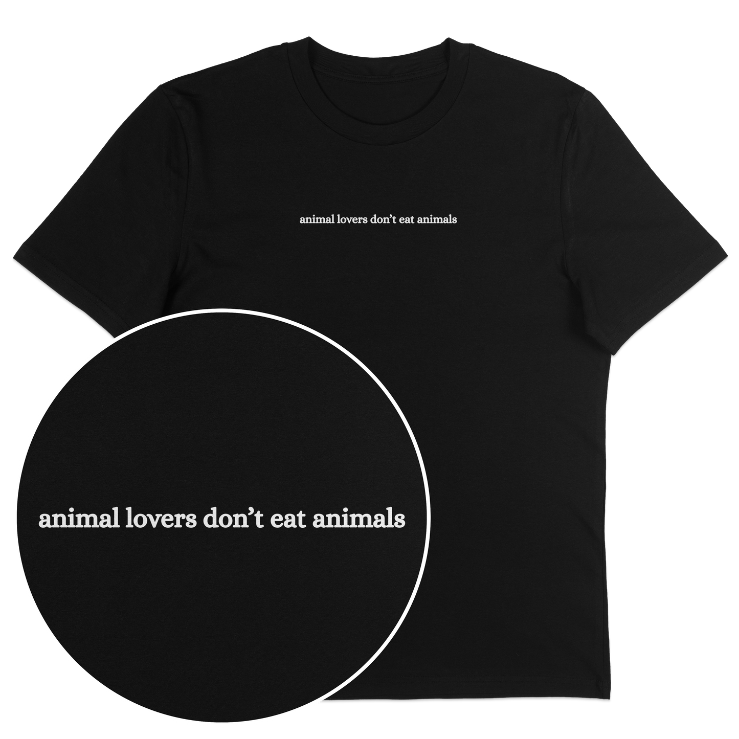 Animal Lovers Don't Eat Animals T-Shirt