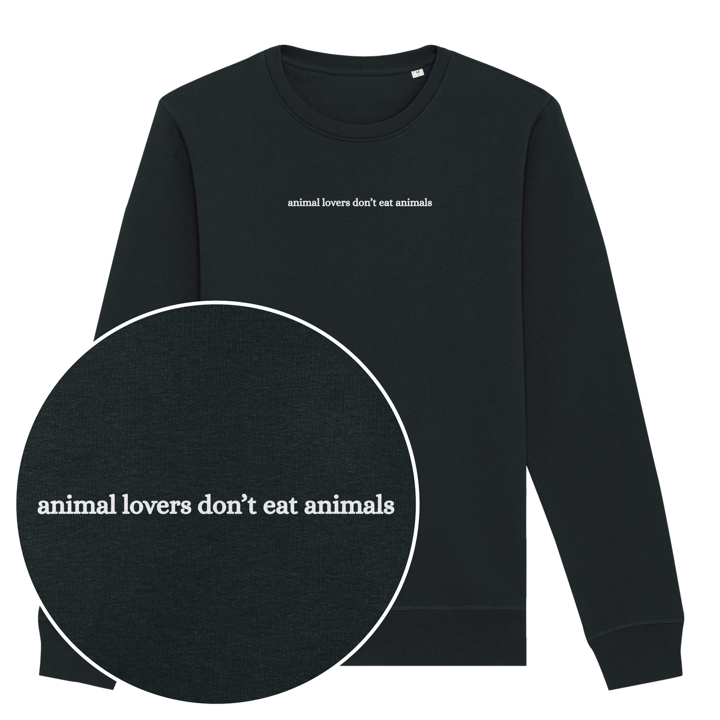 Animal Lovers Don't Eat Animals Sweatshirt