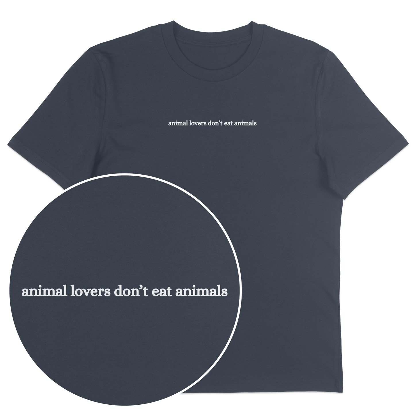 Animal Lovers Don't Eat Animals T-Shirt