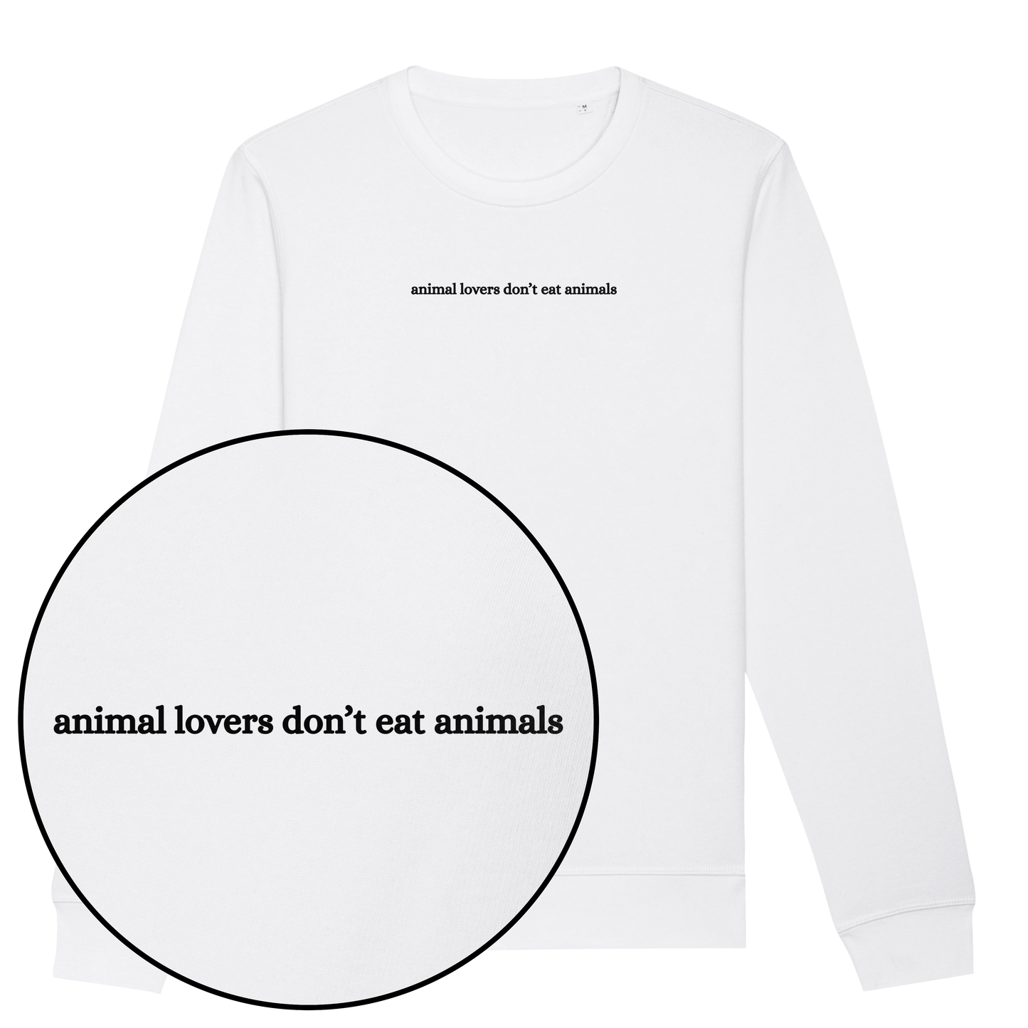 Animal Lovers Don't Eat Animals Sweatshirt