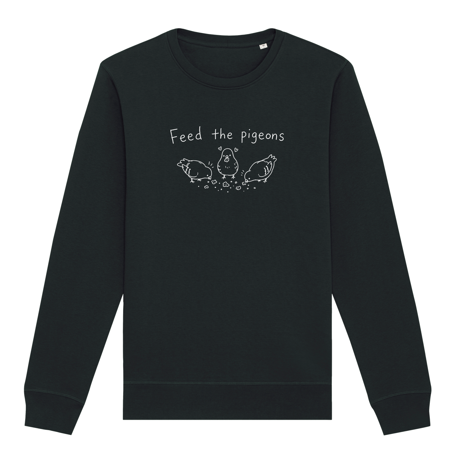 Feed The Pigeons Sweatshirt