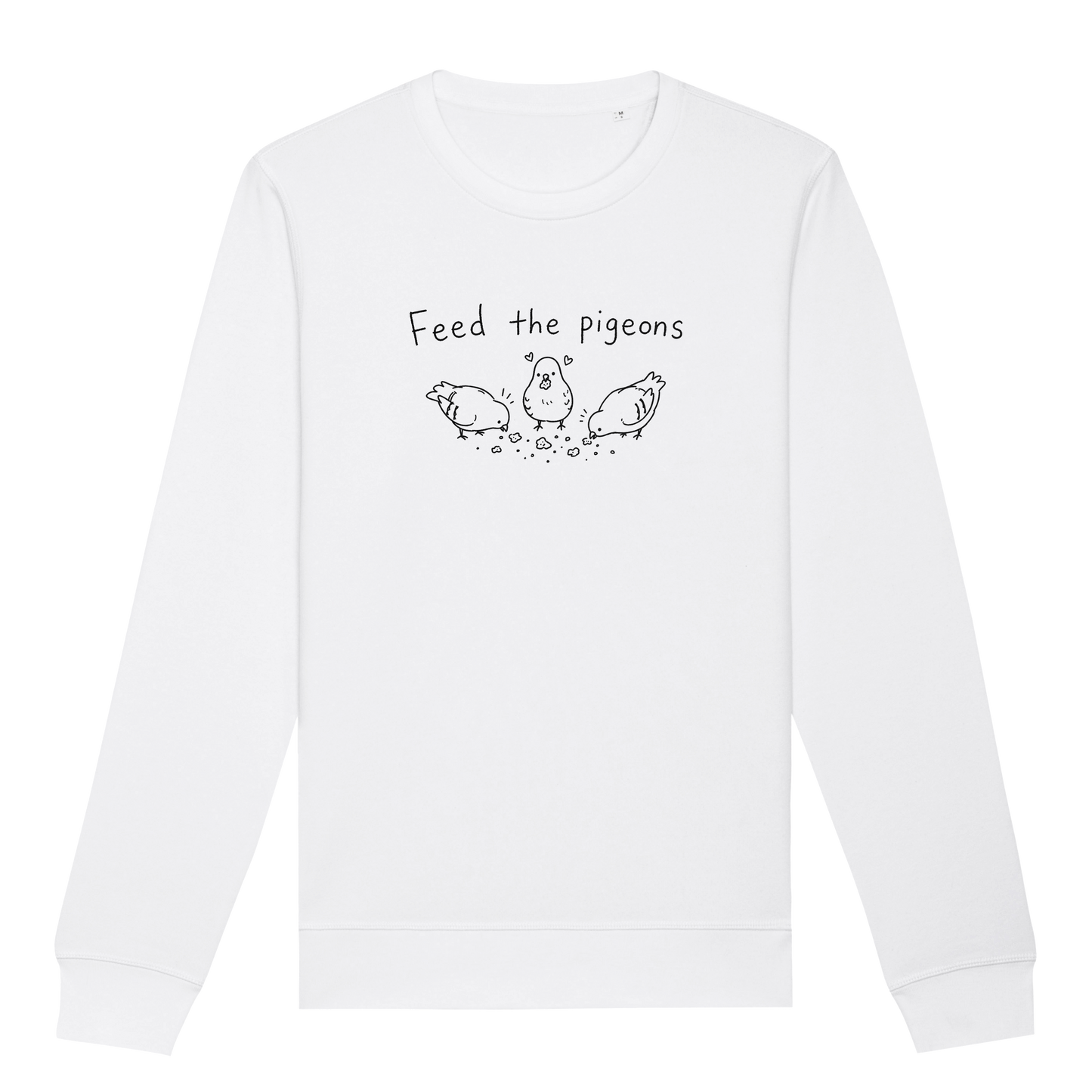 Feed The Pigeons Sweatshirt