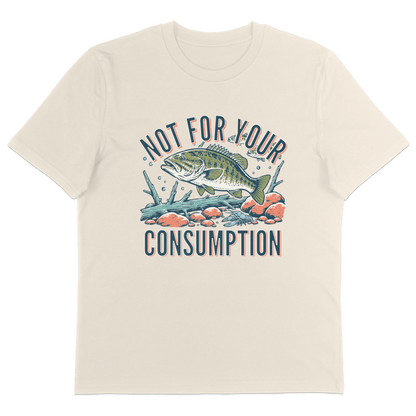 Not For Your Consumption T-Shirt - Vegan America