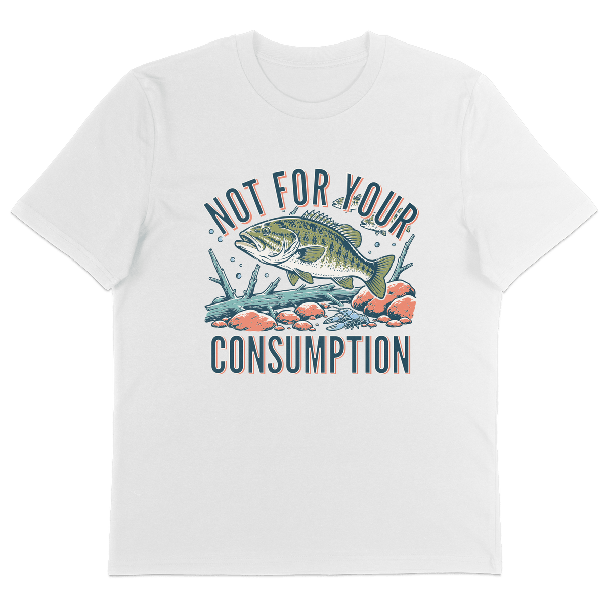 Not For Your Consumption T-Shirt - Vegan America