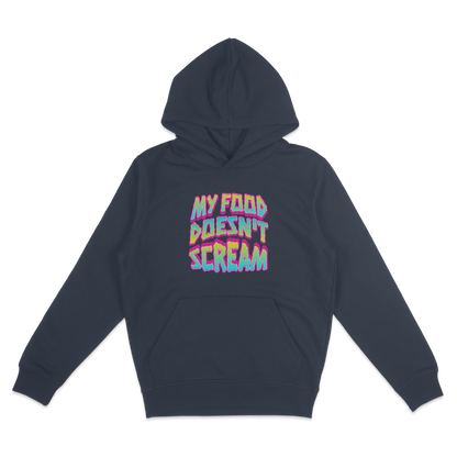 My Food Doesn't Scream Hoodie