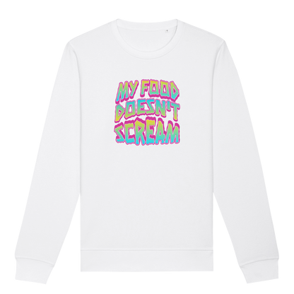 My Food Doesn't Scream Sweatshirt