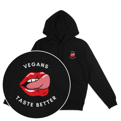 Vegans Taste Better Hoodie