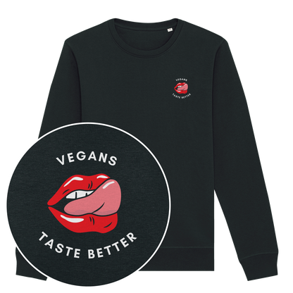 Vegans Taste Better Sweatshirt
