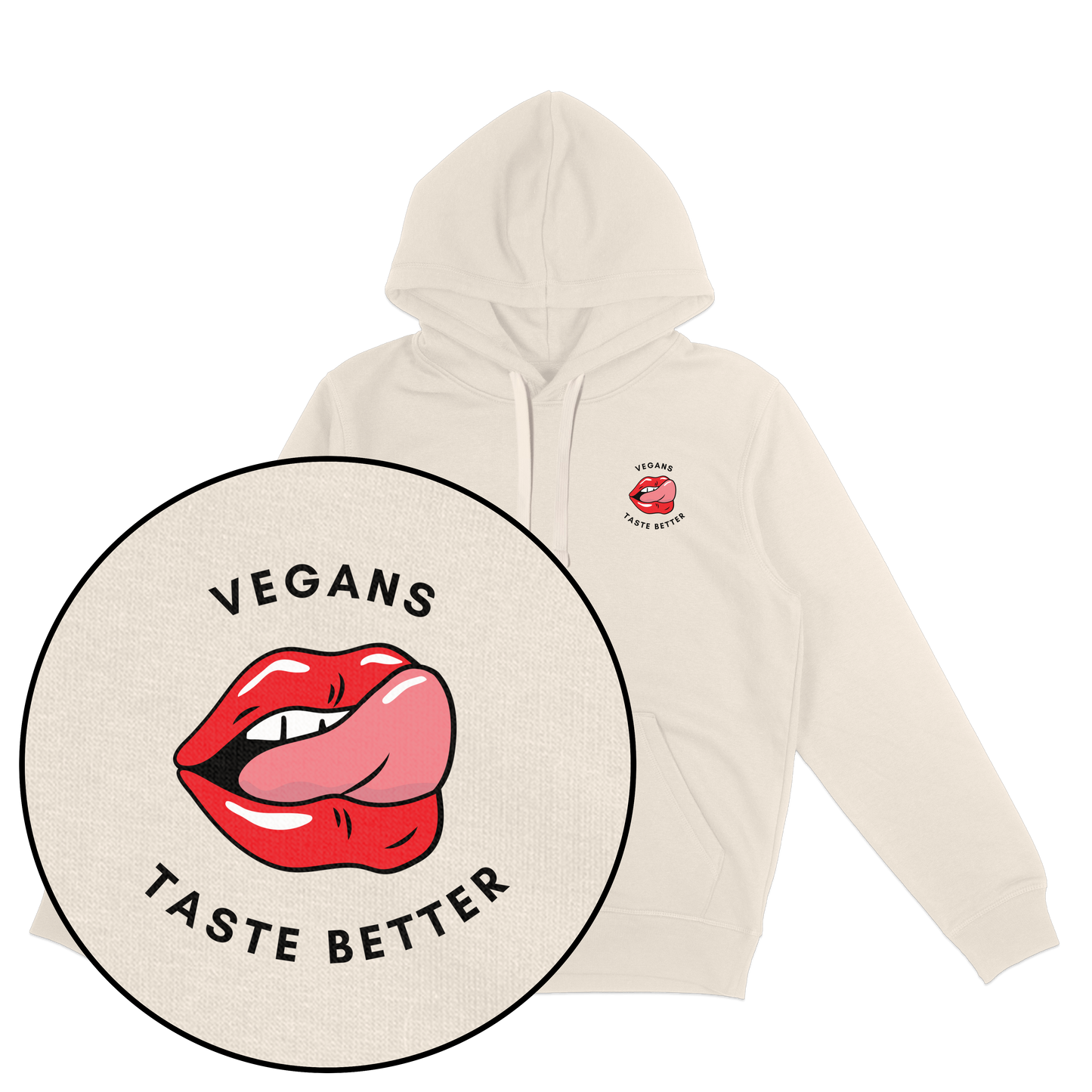 Vegans Taste Better Hoodie