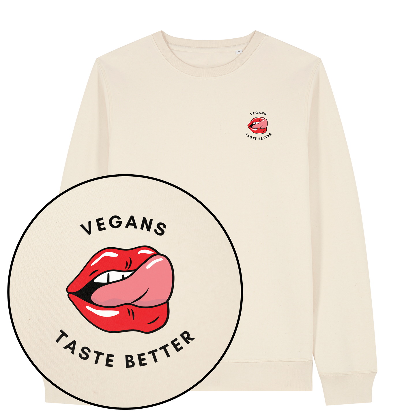 Vegans Taste Better Sweatshirt