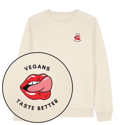 Vegans Taste Better Sweatshirt