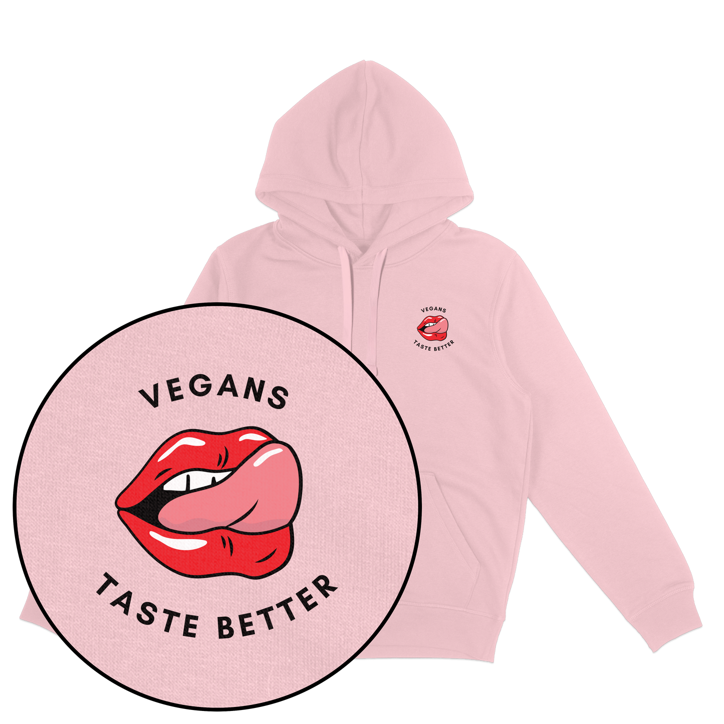 Vegans Taste Better Hoodie