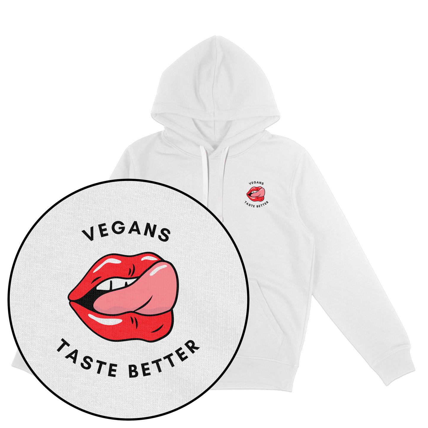 Vegans Taste Better Hoodie
