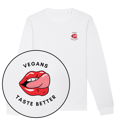 Vegans Taste Better Sweatshirt