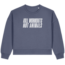 Kill Workouts Not Animals Women's Sweatshirt - Vegan America