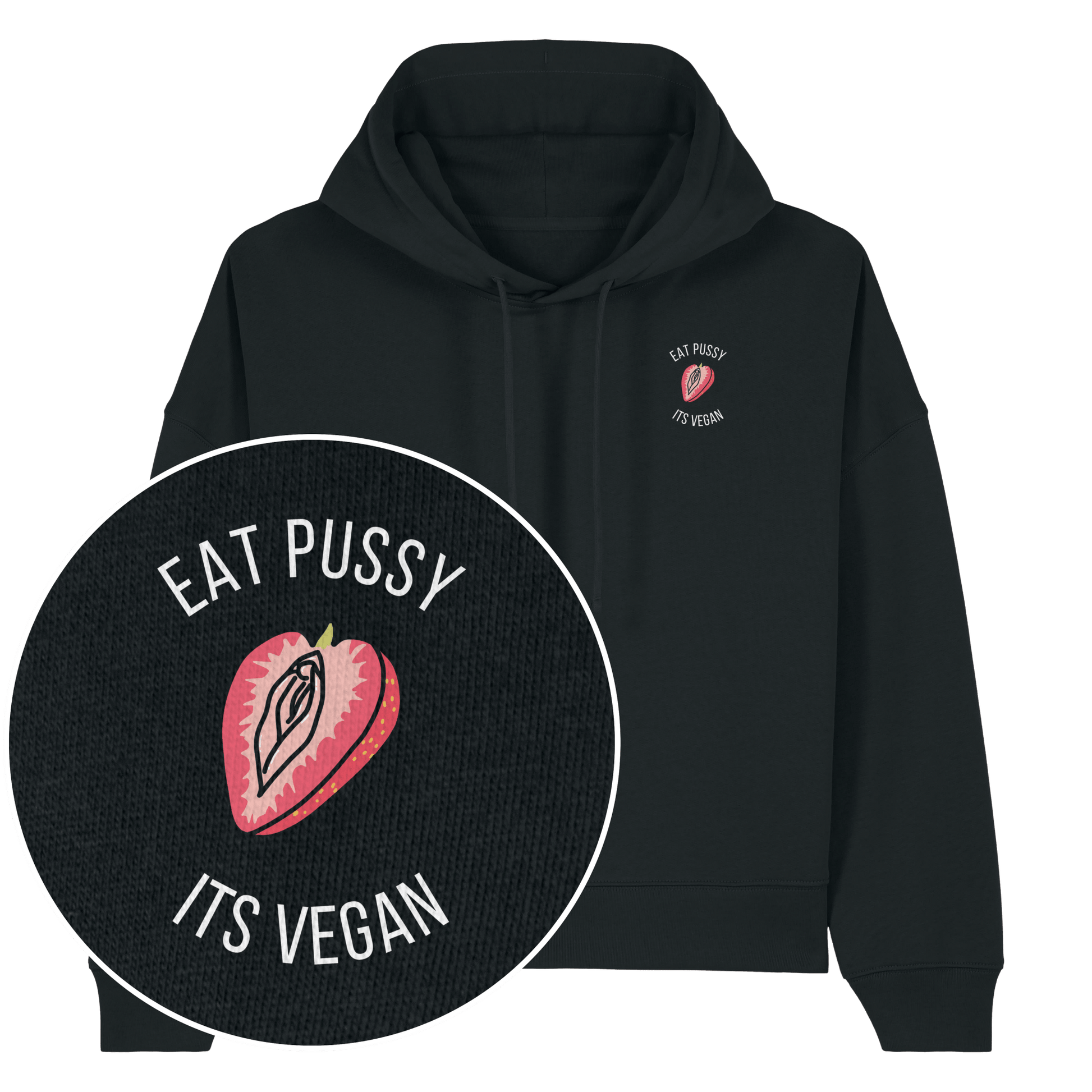 Eat Pussy It's Vegan Women's Hoodie - Vegan America