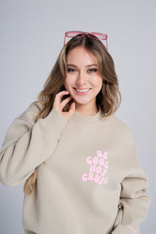 Be cool Not cruel Crewneck