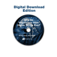 Why Do Vegetarians Have Higher Stroke Risk? [Digital Download]