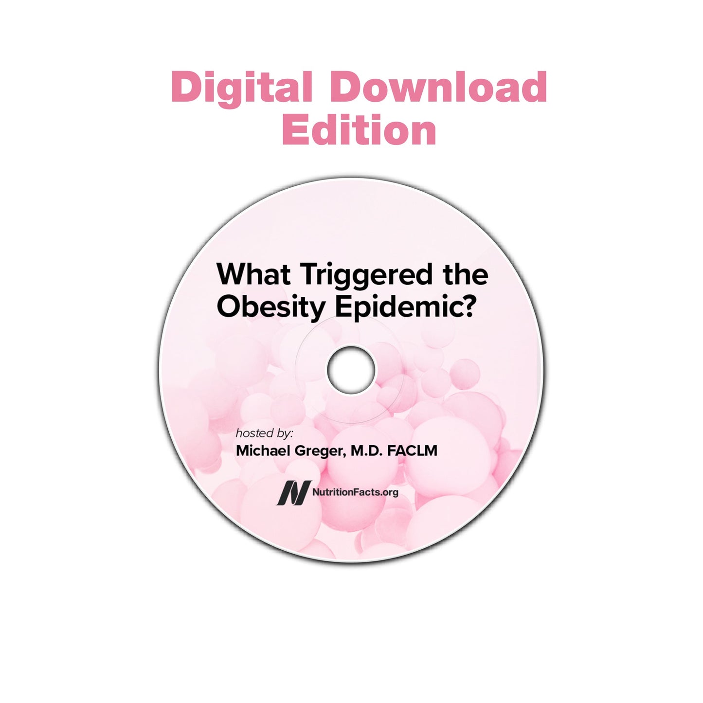 What Triggered the Obesity Epidemic? [Digital Download]