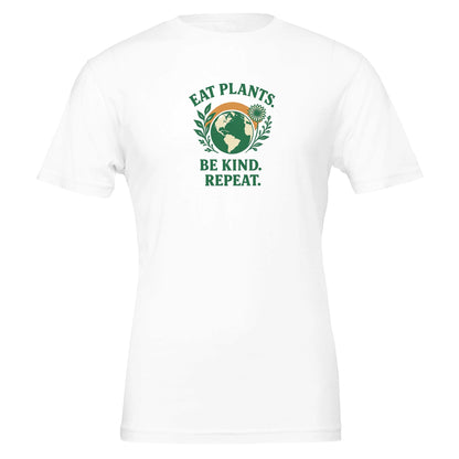 Eat Plants, Be Kind, Repeat - Eco Friendly TShirt - Vegan America
